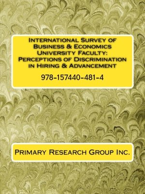 cover image of International Survey of Business & Economics University Faculty: Perceptions of Discrimination in Hiring & Advancement